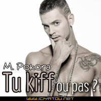 Tu kiff ou pas?